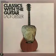 Ladi Geisler - Classics With The Guitar