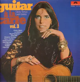 Ladi Geisler - Guitar a la carte Vol. 3 - Gipsy Songs