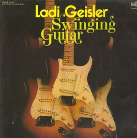 Ladi Geisler - Swinging guitar