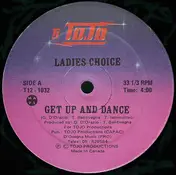 Ladies Choice - Get Up And Dance