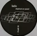 12inch Vinyl Single - Lado - Elephant On Speed