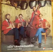 LP - Ländlerbuebe Biel - Üsi Ländlerbuebe