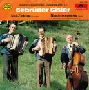 7inch Vinyl Single - Ländlerkapelle Gebrüder Gisler - Ski-Zirkus / Nachtexpress