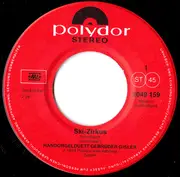 7inch Vinyl Single - Ländlerkapelle Gebrüder Gisler - Ski-Zirkus / Nachtexpress