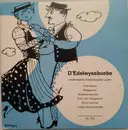 7inch Vinyl Single - Ländlerkapelle Edelwyssbuebe - D'Edelwyssbuebe