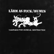 Humus - Campaign For Musical Destruction