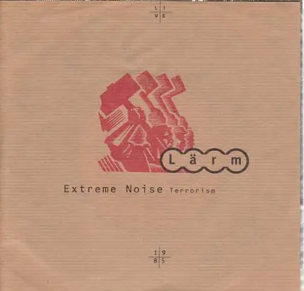 Lärm - Extreme Noise Terrorism