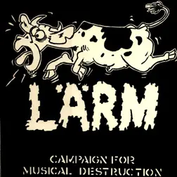 Lärm / Stanx - Campaign For Musical Destruction / No Security