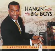 Lafayette Harris - Hangin' With The Big Boys