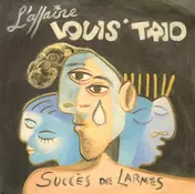 L'Affaire Louis Trio - Succès De Larmes