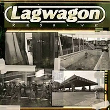 LAG WAGON - Resolve