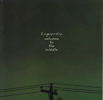 Laguardia - Welcome To The Middle