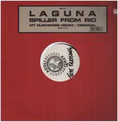 Laguna - Spiller From Rio (Mt Rushmore Remix / Original)