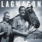 Lagwagon - Blaze It