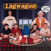 Lag Wagon - LET'S TALK ABOUT LEFTOVERS