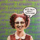 Double LP - Lagwagon - Let's Talk About Feelings - Insert