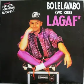 Lagaf' - Bo Le Lavabo