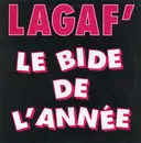 12inch Vinyl Single - Lagaf' - Le Bide De L' Année