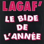 12inch Vinyl Single - Lagaf' - Le Bide De L' Année