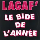 12inch Vinyl Single - Lagaf' - Le Bide De L' Année