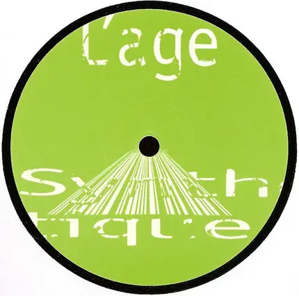 L'Age Synthetique - Unreal / This Is Now!