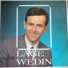 Lage Wedin - Lage Wedin