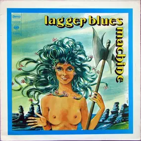 Lagger Blues Machine - Lagger Blues Machine