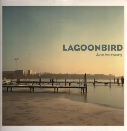 Lagoonbird - Anniversary
