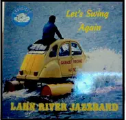 Lahn-River-Jazzband - Let's swing again