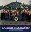LP - Lahntal-Musikanten - So schön ist Blasmusik