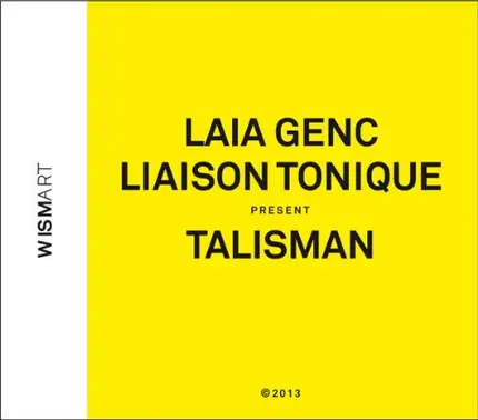 Laia Genc - Talisman