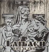 Laibach - Life Is Life