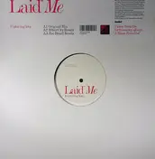 Laid - Me