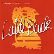 Double CD - Laid Back - Good Vibes The Very Best Of Laid Back
