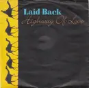 7inch Vinyl Single - Laid Back - Highway Of Love