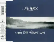 CD Single - Laid Back - I Can't Live Without Love