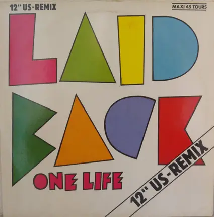 Laid Back - One Life / It's The Way You Do It (US-Remix)