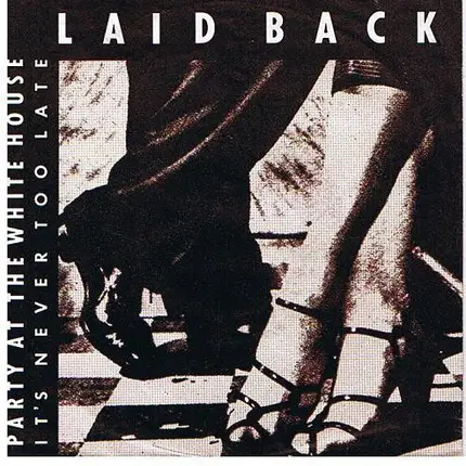 Laid Back - party at the white house