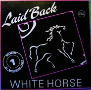 Laid Back - White Horse