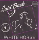 7inch Vinyl Single - Laid Back - White Horse