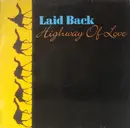 12inch Vinyl Single - Laid Back - Highway Of Love