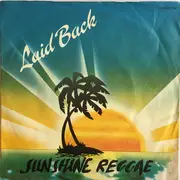 7inch Vinyl Single - Laid Back - Sunshine Reggae