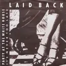 7inch Vinyl Single - Laid Back - Party At The White House