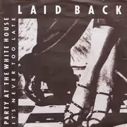 7inch Vinyl Single - Laid Back - Party At The White House
