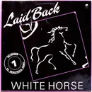 12inch Vinyl Single - Laid Back - White Horse