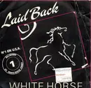 7inch Vinyl Single - Laid Back - White Horse