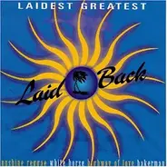 Laid Back - Laidest Greatest