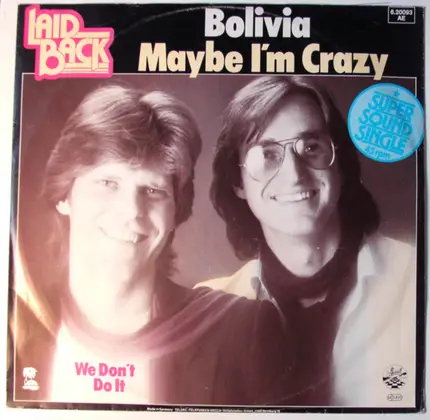 Laid Back - Bolivia / Maybe I´m Crazy