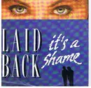 7'' - Laid Back - It's A Shame