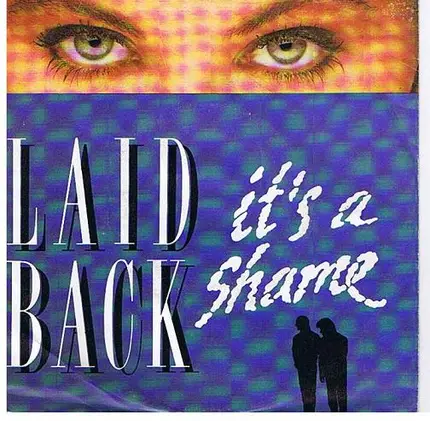 Laid Back - It's A Shame